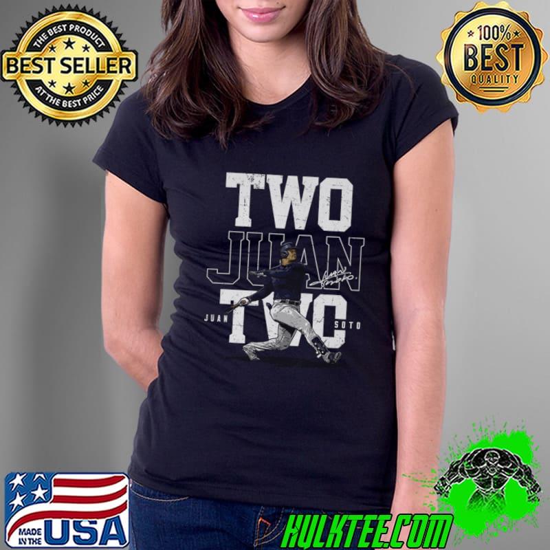 Juan Soto New York Y Two Juan Two T-Shirt Juan Soto New York Y Two Juan Two T-Shirt