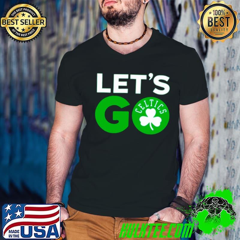 Let’s go Boston celtics basketball shirt