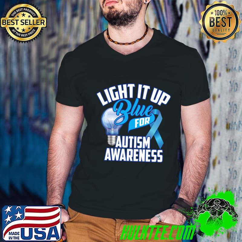 Light It Up Blue For Autism Awareness Blue Ribbon T-Shirt