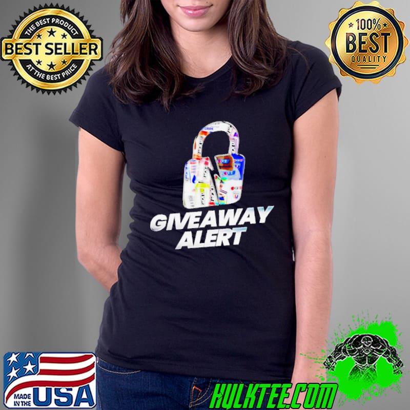 Lock Giveaway alert shirt