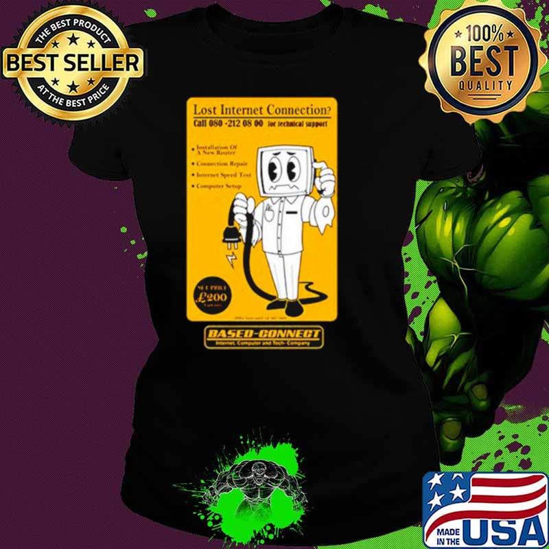 Lost Internet Connection Based Connect shirt