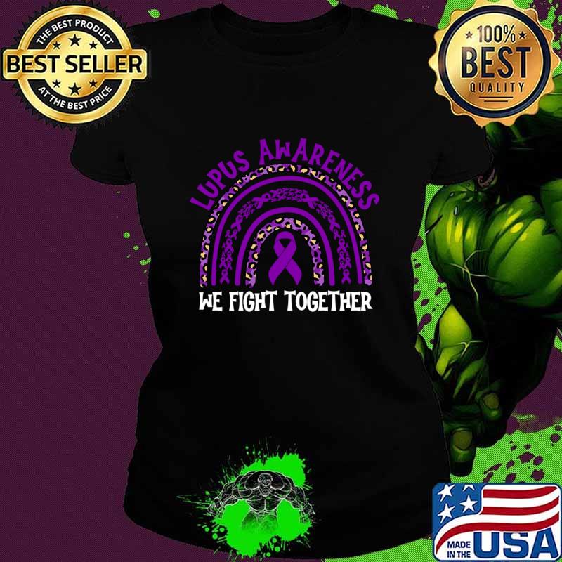 Lupus Awareness We Fight Together Rainbow Leopard T-Shirt Lupus Awareness We Fight Together Rainbow Leopard T-Shirt