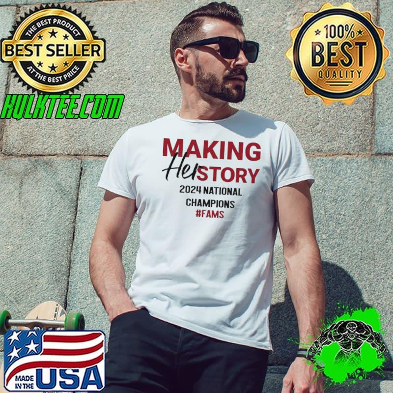 Making Her Story 2024 National Champions Gamecocks shirt