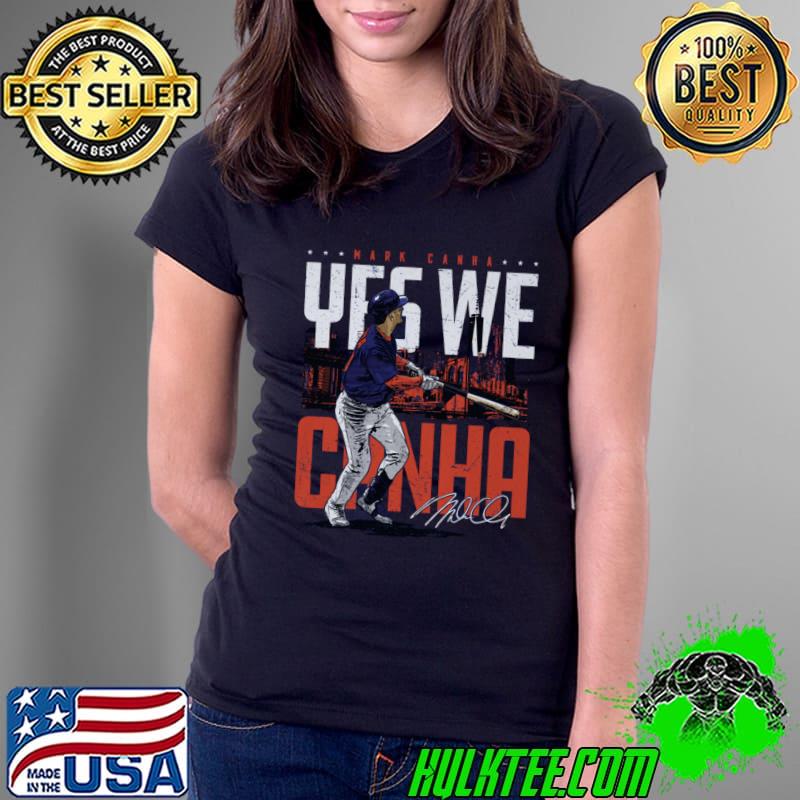 Mark Canha American professional baseball outfielder New York M Yes We Canha T-Shirt Ladies Tee Mark Canha American professional baseball outfielder New York M Yes We Canha T-Shirt Ladies Tee