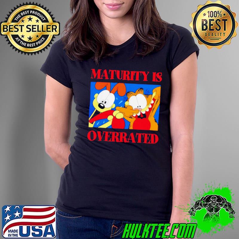 Maturity Is Overrated Garfield Shirt