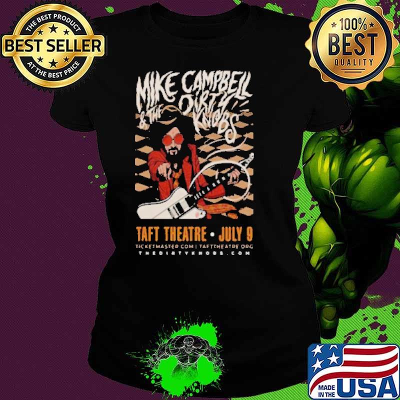 Mike Campbell & The Dirty Knobs July 9 2024 Taft Theatre shirt