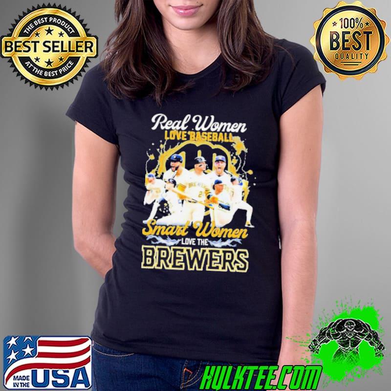 Milwaukee Brewers Real Women Love Baseball Smart Women Love Brewers 2024 Shirt