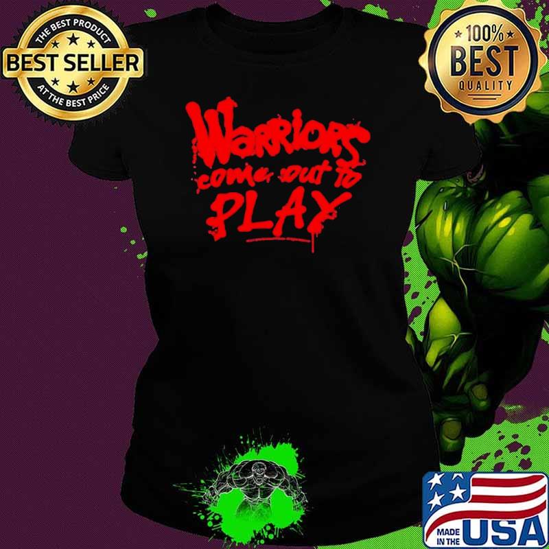 Momster Warriors Come Out To Play Shirt Ladies tee Momster Warriors Come Out To Play Shirt Ladies tee