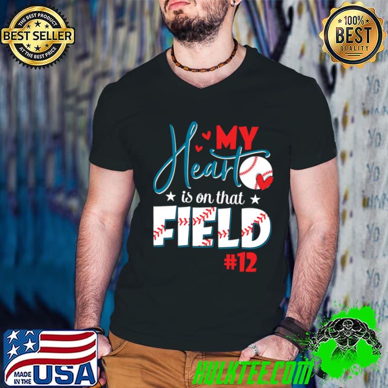 My heart Is On That Field Baseball Player T-Shirt
