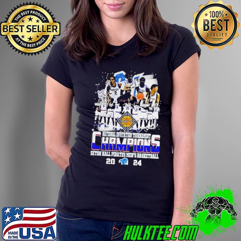 National Invitation Tournament Champions Seton Hall Pirates Mens Basketball 2024 Shirt