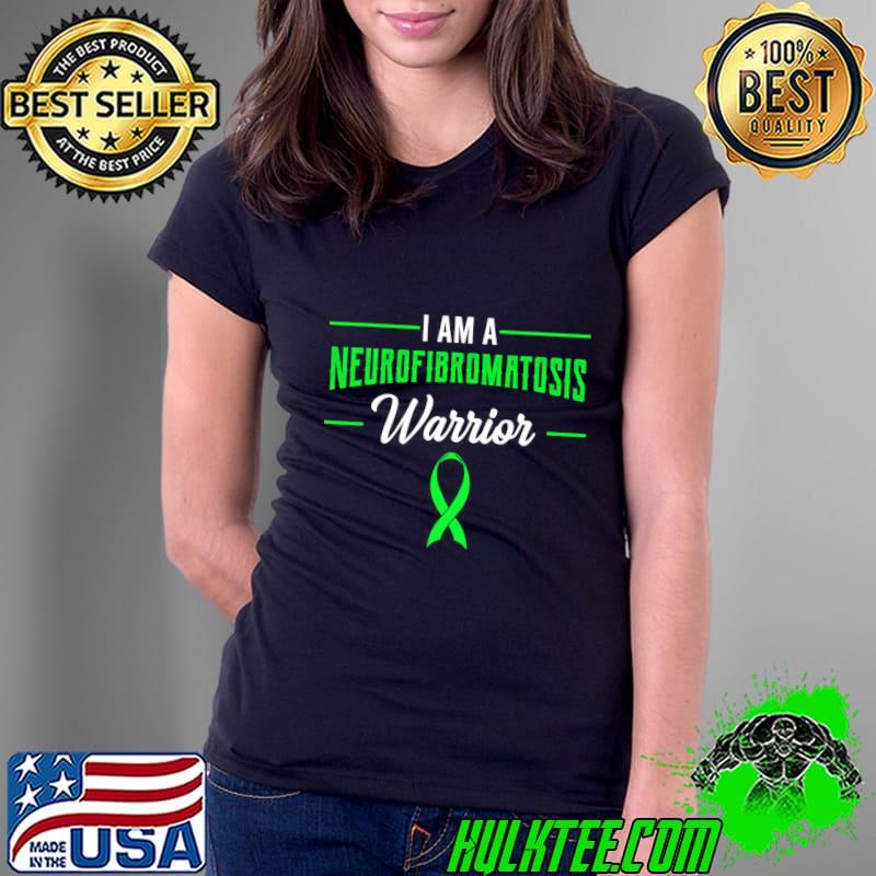 Neurofibromatosis Awareness NF Schwannomatosis Warrior T-Shirt Ladies Tee Neurofibromatosis Awareness NF Schwannomatosis Warrior T-Shirt Ladies Tee