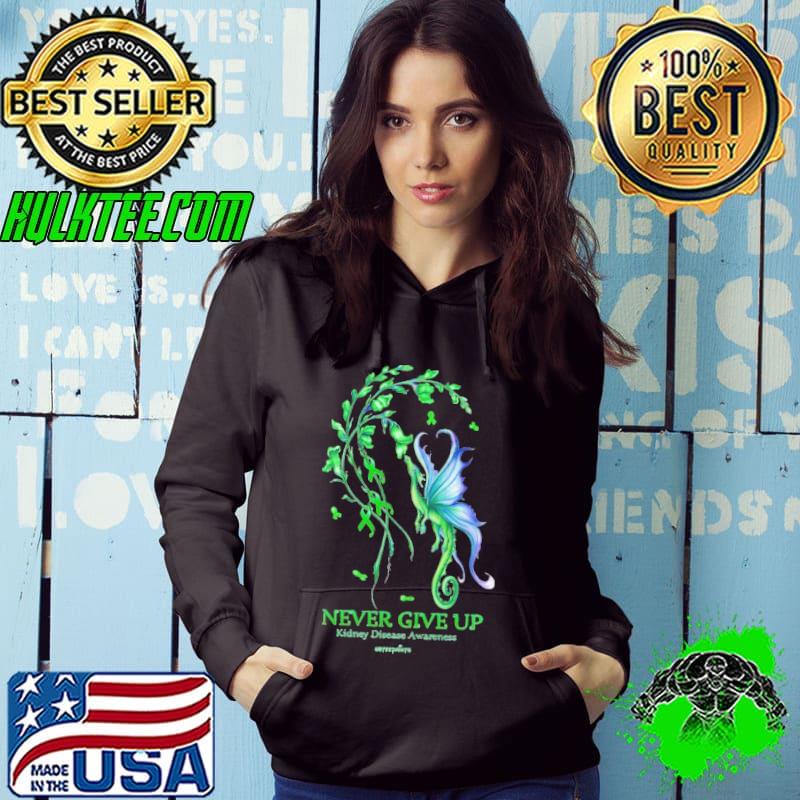 Never give up kidney disease awareness shirt