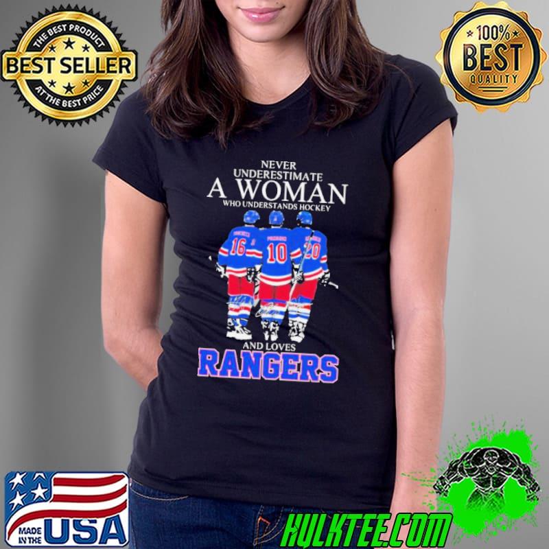 Never Underestimate A Woman Who Understands Hockey And Loves New York Rangers Trocheck Panarin And Kreider Signatures Shirt