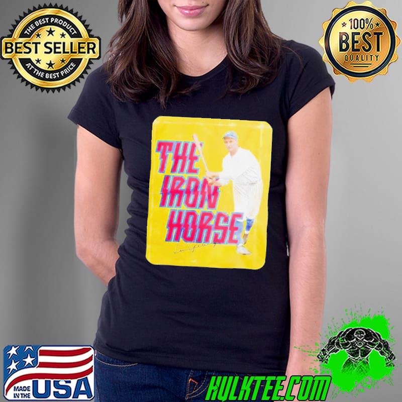 New York Yankees The Iron Horse shirt