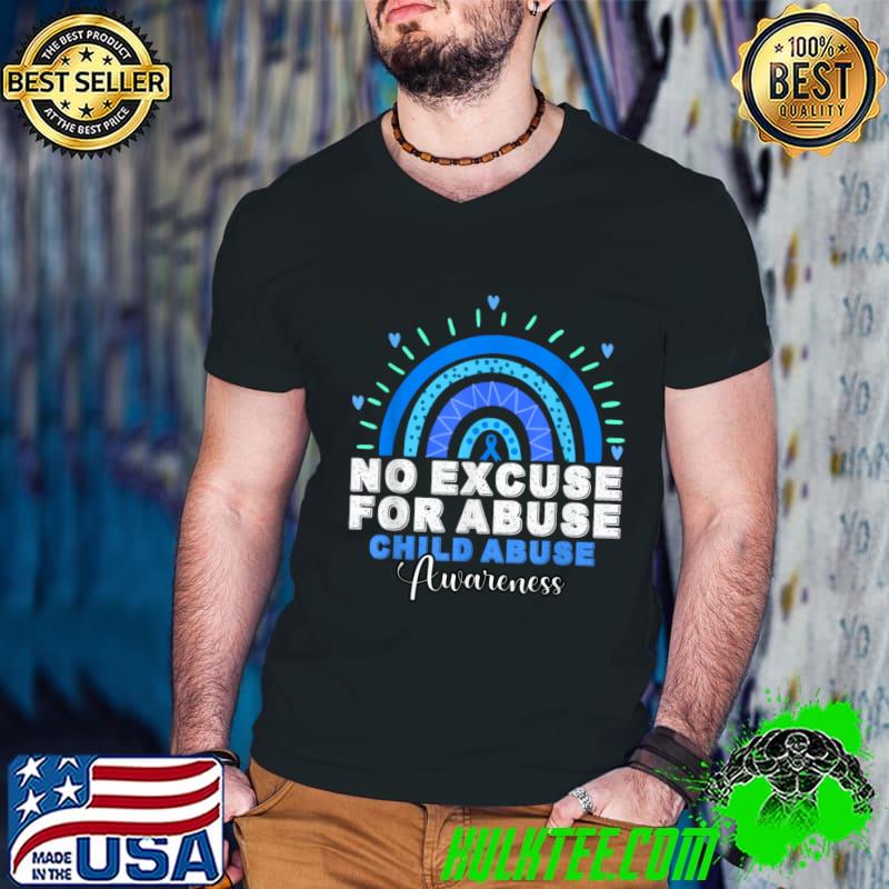 No Excuse For Abuse Child Abuse Prevention Awareness Month Rainbow T-Shirt