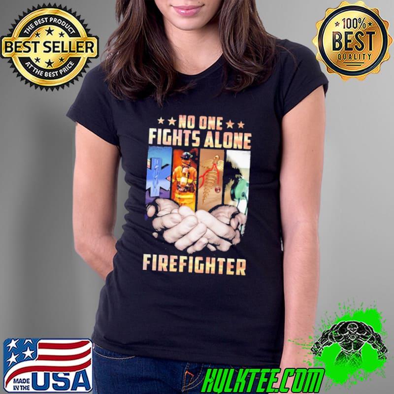 No One Fights Alone Firefighter Stars shirt