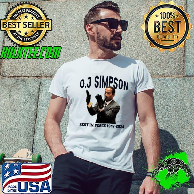 OJ Simpson Rest in Peace 1947 2024 American former football running back T-Shirt