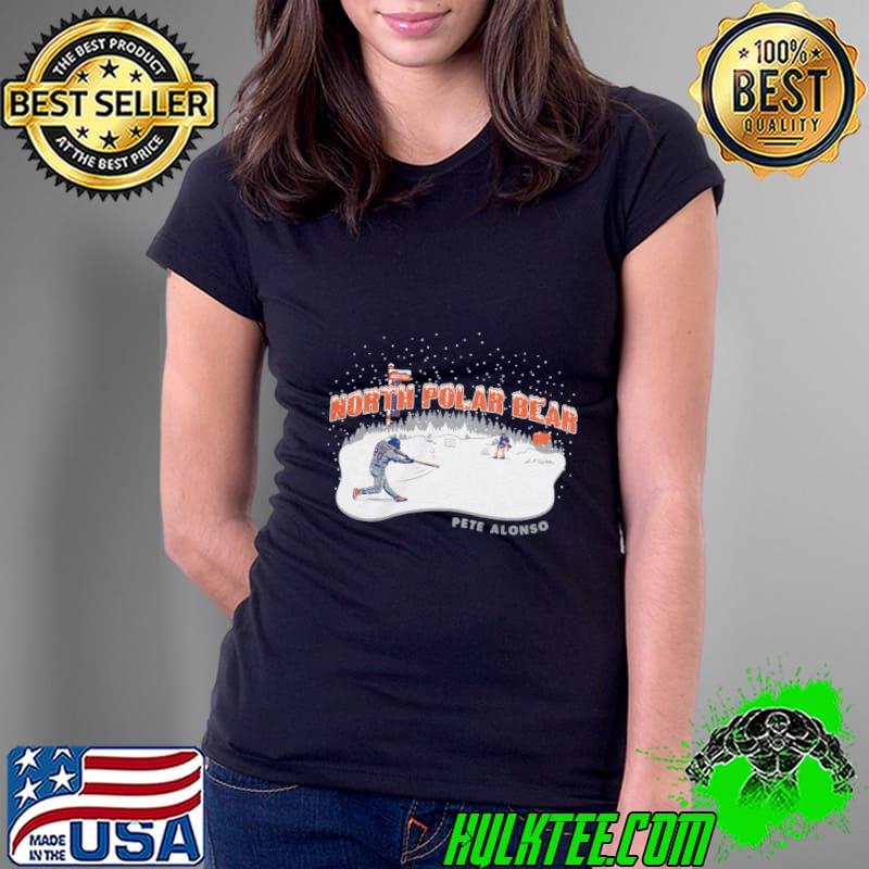 Pete Alonso American professional baseball first baseman North Polar Bear T-Shirt Ladies Tee Pete Alonso American professional baseball first baseman North Polar Bear T-Shirt Ladies Tee