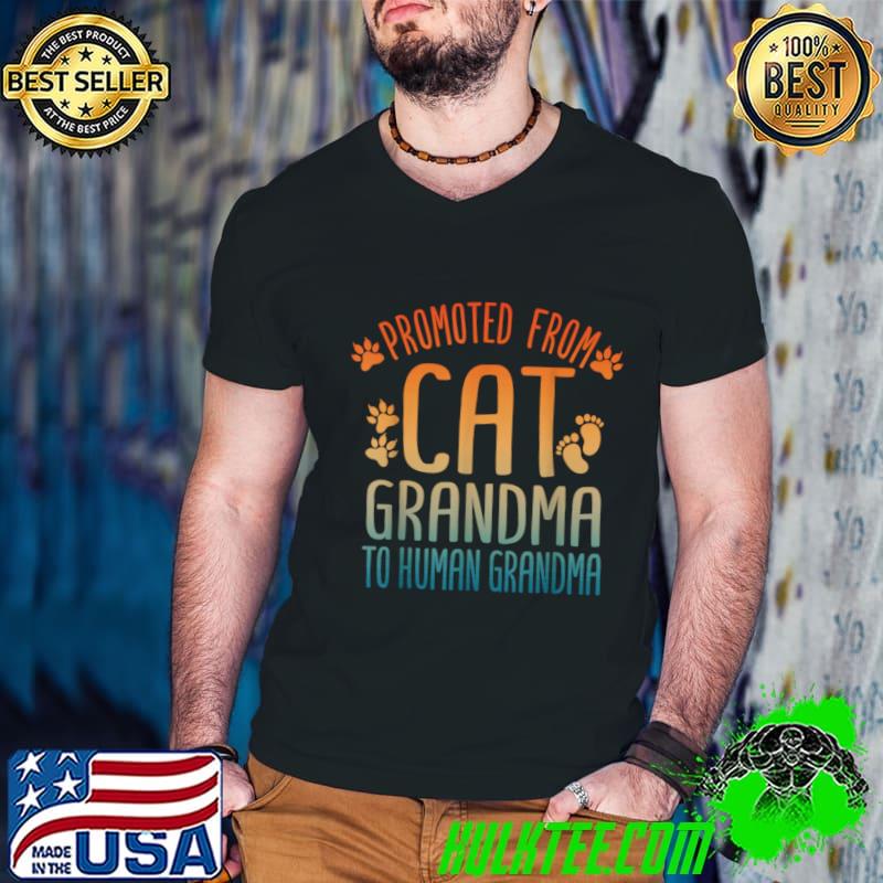 Promoted To Grandma For Mom New Grandmother Cat Grandma T-Shirt