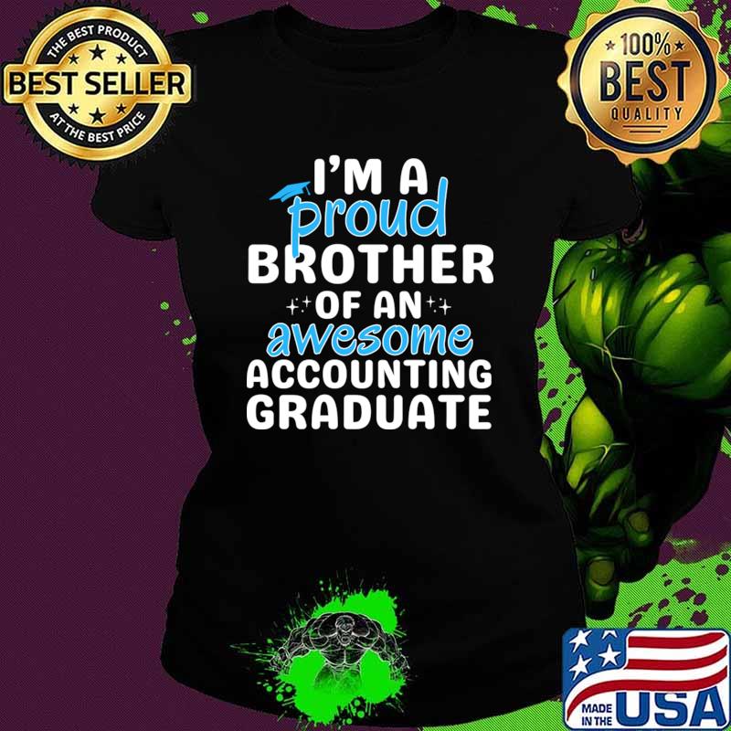 Proud Bro of a Class of 2024 Accounting Graduate Celebrate the Achievement T-Shirt