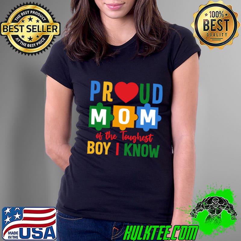 Proud mom Of The Autism Awareness Mother day T-Shirt