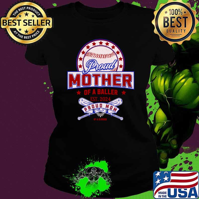 Proud Mother Of A Baller Est 2024 Proud Mom Stars T-Shirt