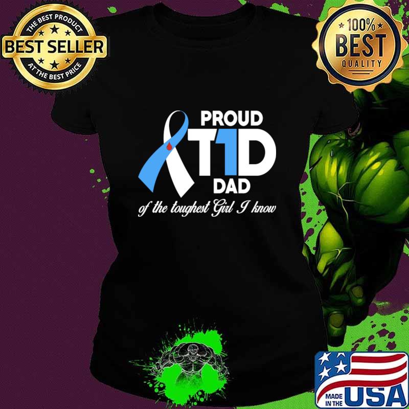 Proud T1D Dad Of Daughter Diabetes Diabetic T-Shirt