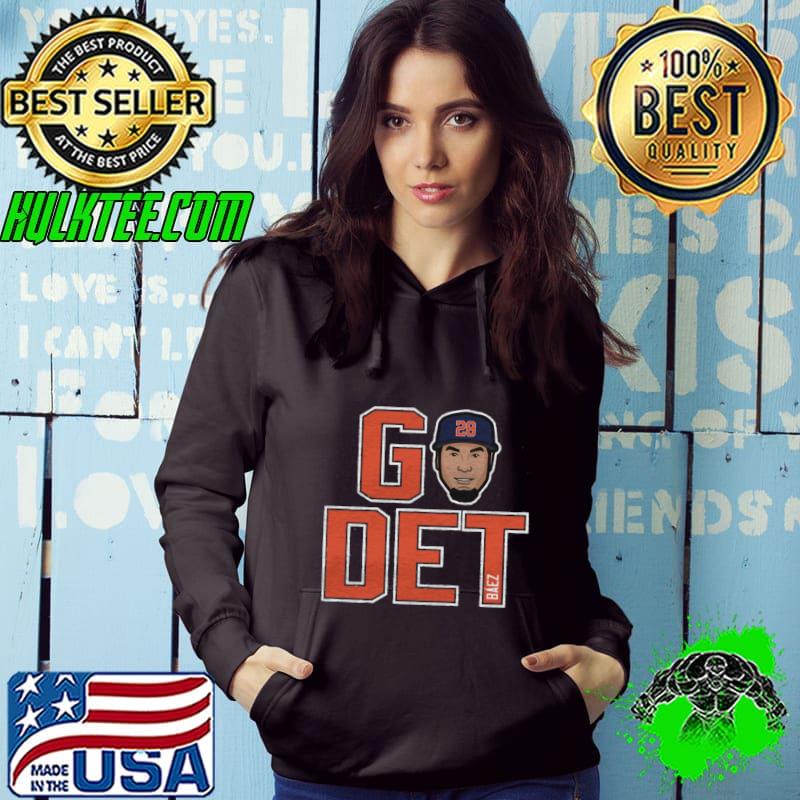 Puerto Rican professional baseball infielder javier baez go det T-Shirt Hoodie Puerto Rican professional baseball infielder javier baez go det T-Shirt Hoodie