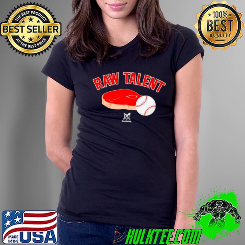 Raw Talent baseball BBQ s Ladies Tee Raw Talent baseball BBQ s Ladies Tee