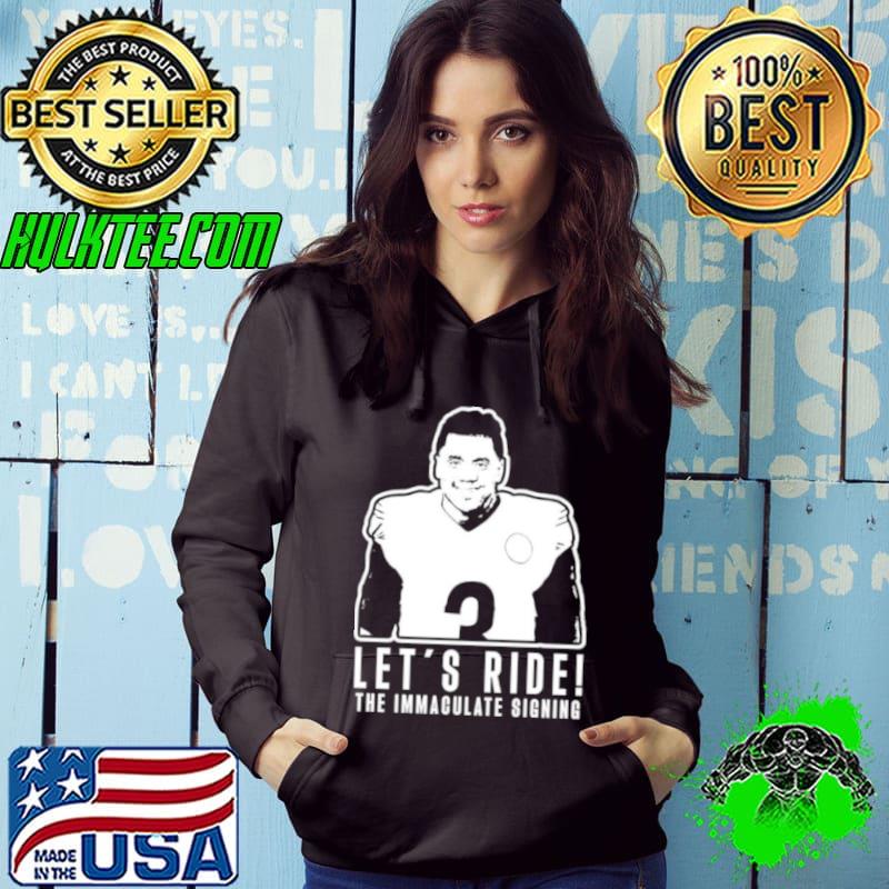 Russell Wilson Let’s ride the immaculate signing s Hoodie Russell Wilson Let’s ride the immaculate signing s Hoodie