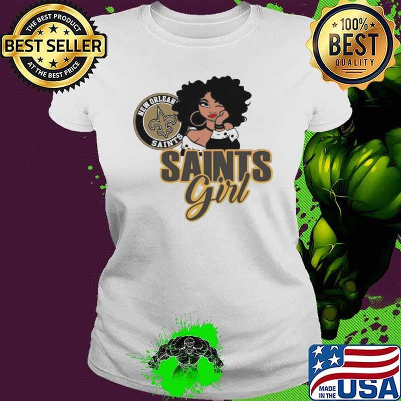 Saints Girl New Orleans Saints logo s Ladies tee Saints Girl New Orleans Saints logo s Ladies tee