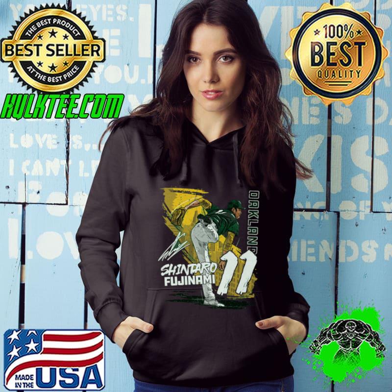 Shintaro Fujinami Japanese professional baseball pitcher Oakland State T-Shirt Hoodie Shintaro Fujinami Japanese professional baseball pitcher Oakland State T-Shirt Hoodie