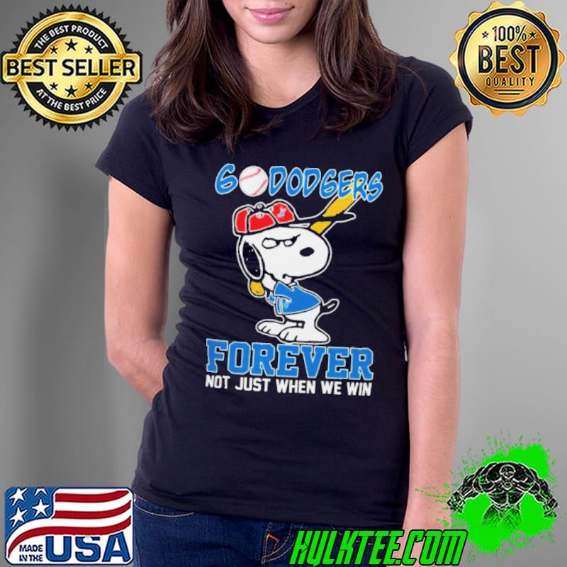 Snoopy Los Angeles Dodgers Go Dodgers Forever Not Just When We Win 2024 Shirt Snoopy Los Angeles Dodgers Go Dodgers Forever Not Just When We Win 2024 Shirt