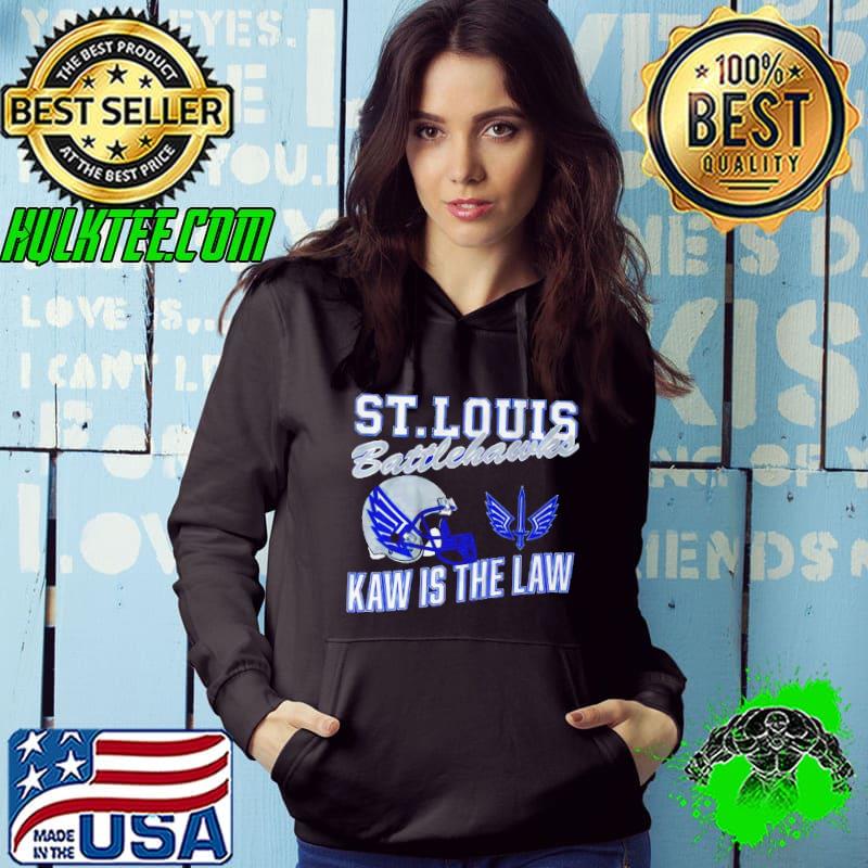 St. Louis Battlehawks Retro Kaw Is The Law Shirt