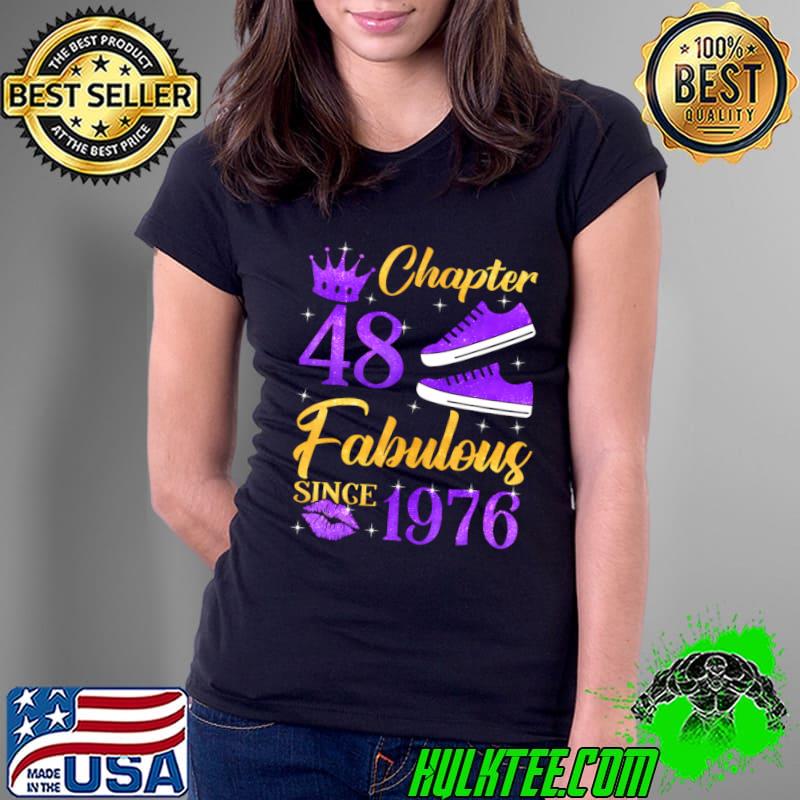 Stepping Into Chapter 48 Fabulous Since 1976 48th Shoe Purple T-Shirt Ladies Tee Stepping Into Chapter 48 Fabulous Since 1976 48th Shoe Purple T-Shirt Ladies Tee
