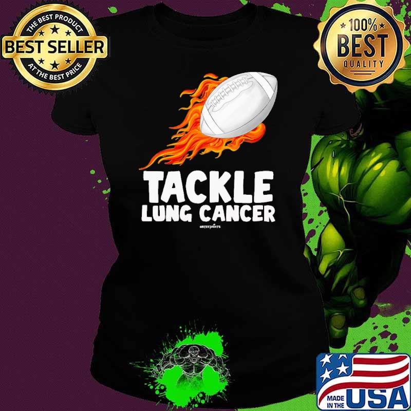 Tackle lung cancer football fire shirt