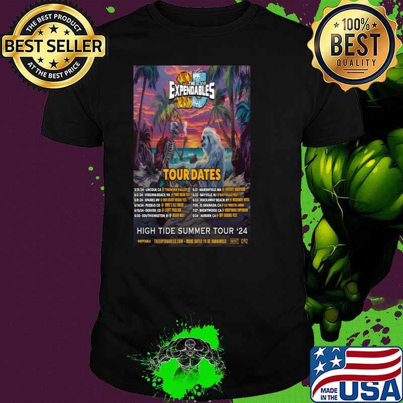 The Expendables High Tide Summer Tour Dates 2024 s Unisex The Expendables High Tide Summer Tour Dates 2024 s Unisex