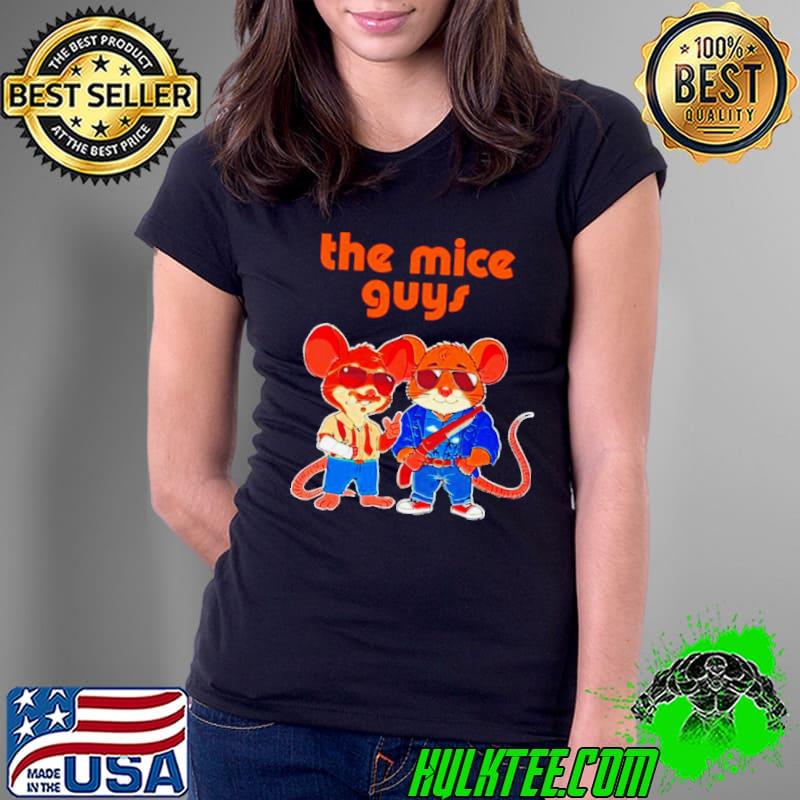 The mice guys shirt The mice guys shirt