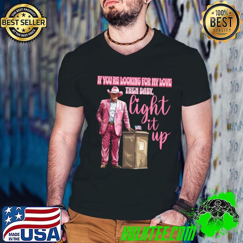 Then Baby Light It Up Western Donald Trump 2024 T-Shirt