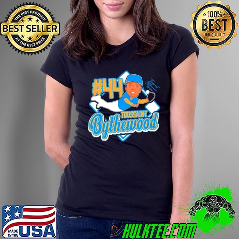 Ucla Outfielder Toussaint Bythewood Signature Shirt Ladies Tee Ucla Outfielder Toussaint Bythewood Signature Shirt Ladies Tee