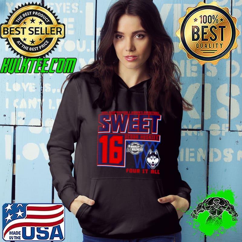 Uconn Huskies 2024 NCAA Division I Women’s Basketball Sweet 16 Four It All Shirt