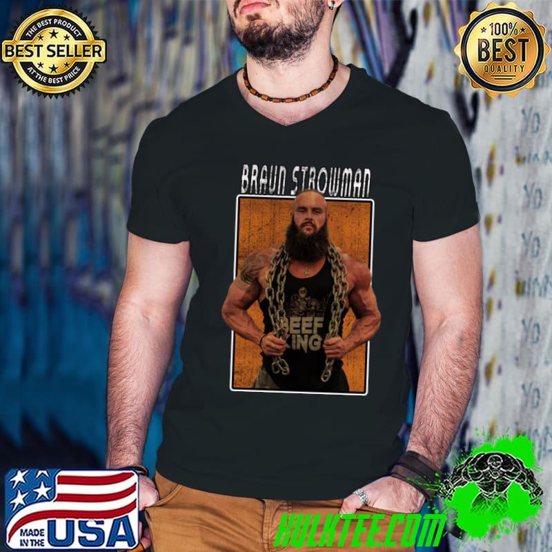 Vintage Wwe Braun Strowman American professional wrestler and former strongman T-Shirt