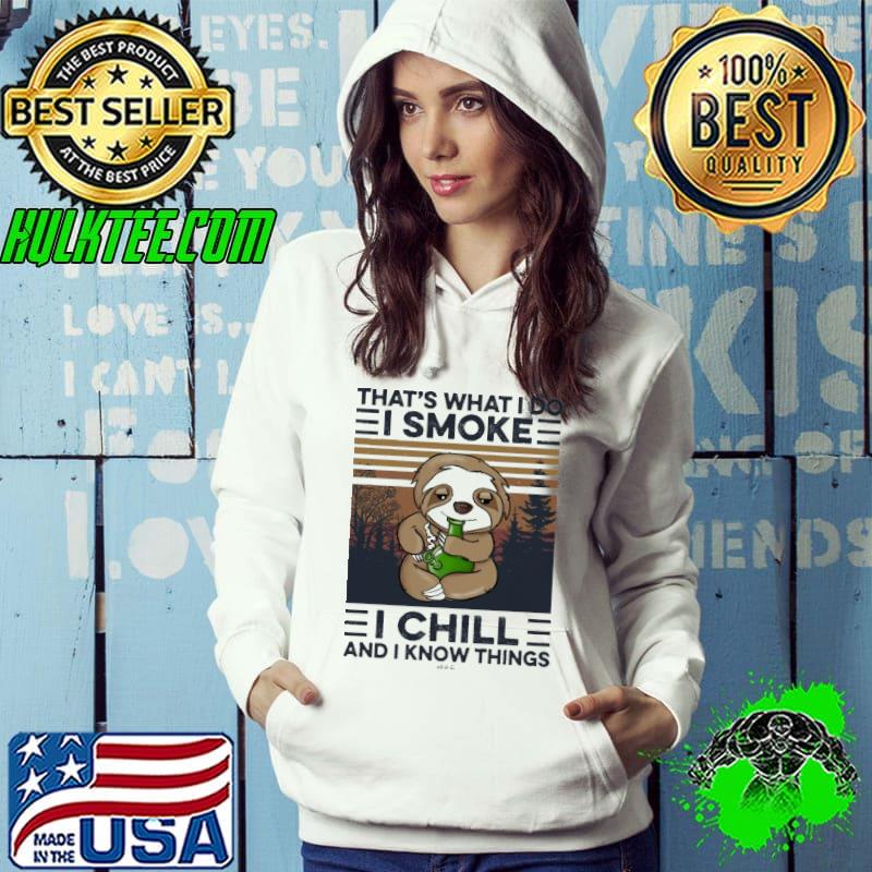 Weed That's What I Do I Smoke I Chill Vintage shirt