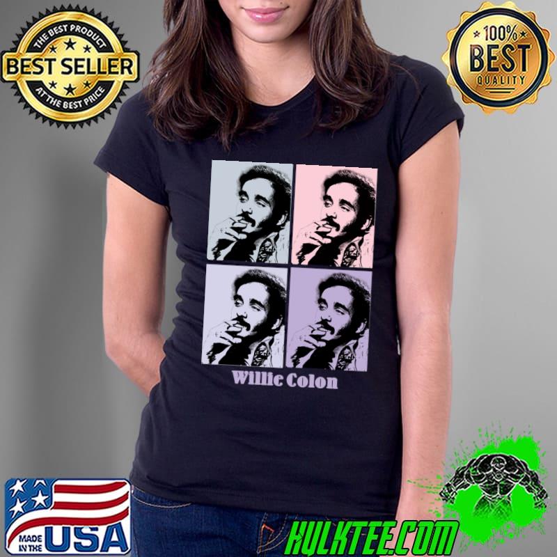 Willie Colon Smoke Pop Art American Salsa musician and social activist T-Shirt Ladies Tee Willie Colon Smoke Pop Art American Salsa musician and social activist T-Shirt Ladies Tee
