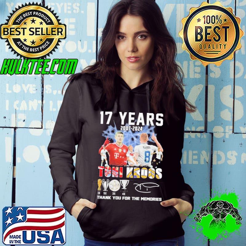 17 years 2007-2024 toni kroos thank you for the memories shirt