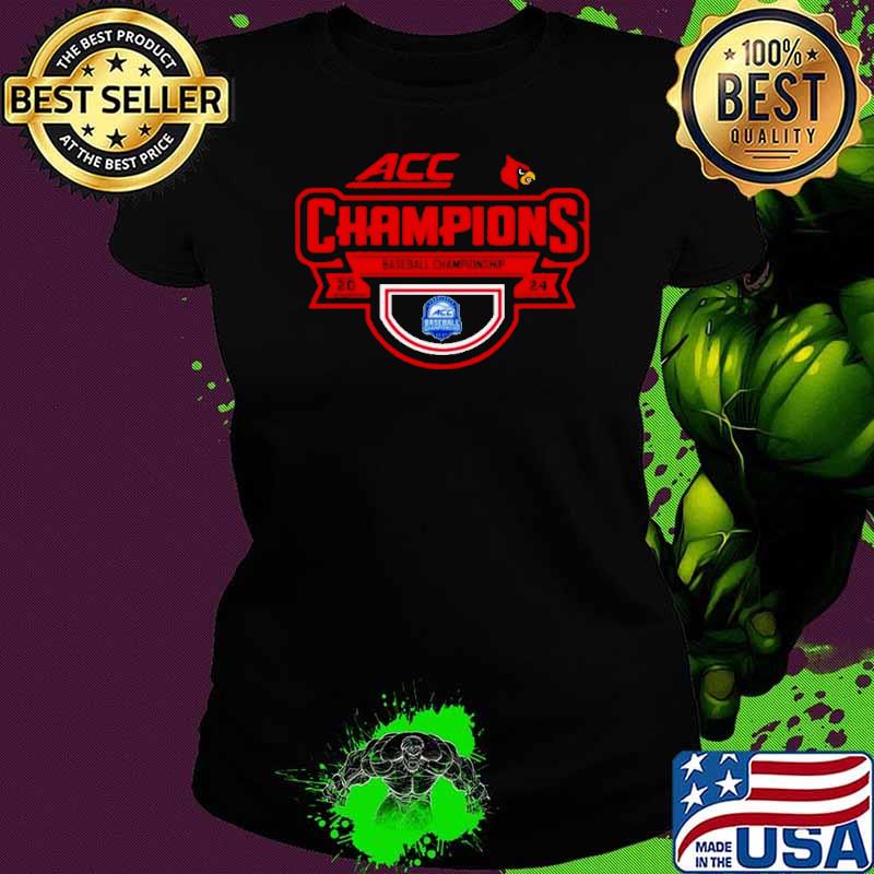 2024 Acc Baseball Championship Louisville Cardinals Champions Shirt