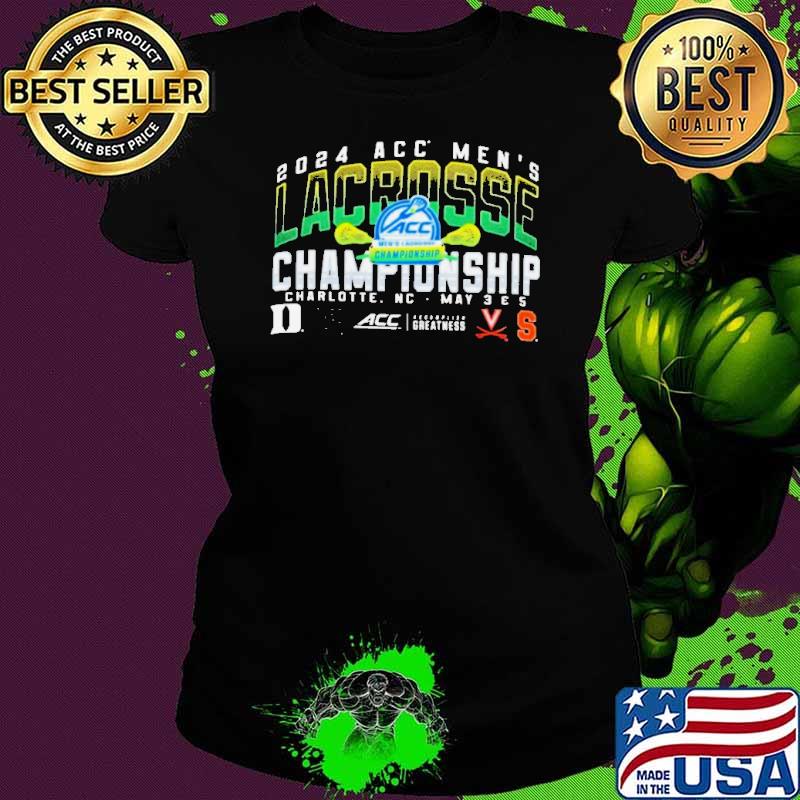 2024 ACC Men’s Lacrosse Championship Shirt 2024 ACC Men’s Lacrosse Championship Shirt