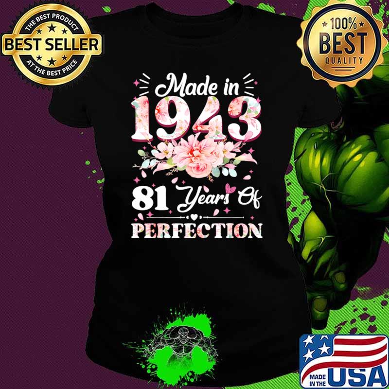 81 Year Old Made In 1943 Floral 81st Birthday T-Shirt