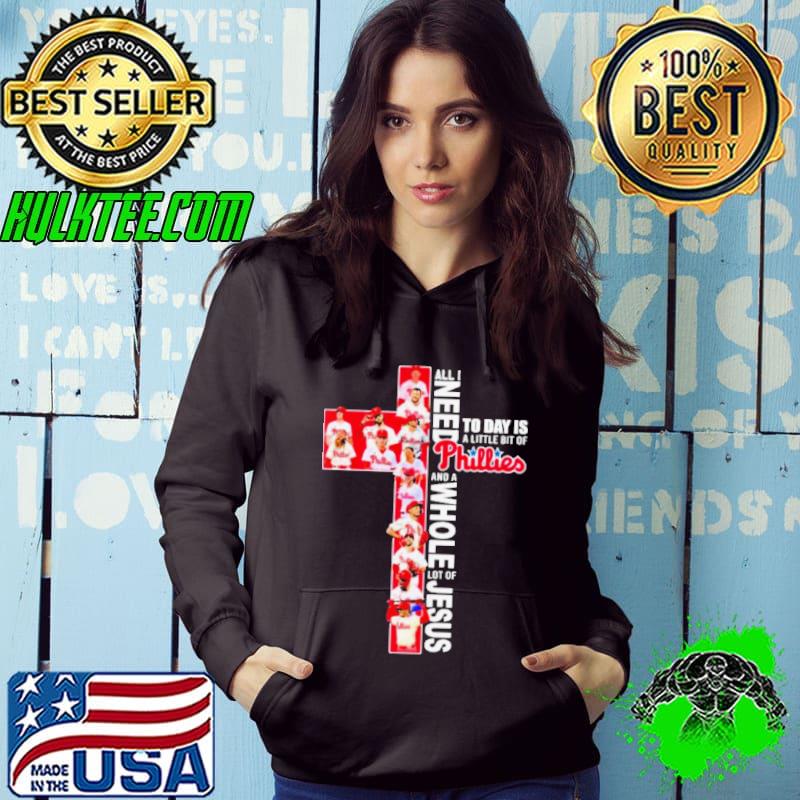 All I Need Today Is A Little Bit Of Philadelphia Phillies 2024 And A Whole Lot Of Jesus Shirt Hoodie All I Need Today Is A Little Bit Of Philadelphia Phillies 2024 And A Whole Lot Of Jesus Shirt Hoodie