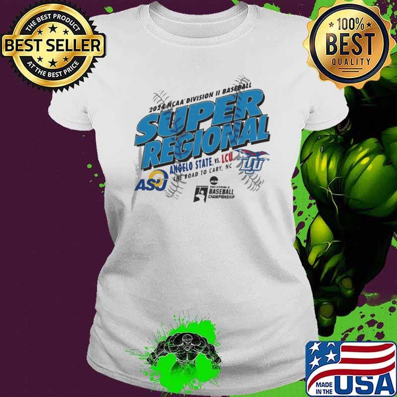 Angelo State vs LCU 2024 NCAA Division II Baseball Super Regional shirt Angelo State vs LCU 2024 NCAA Division II Baseball Super Regional shirt